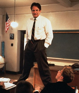 Robin Williams as John Keating (The Dead Poets' Society), Touchstone Pictures